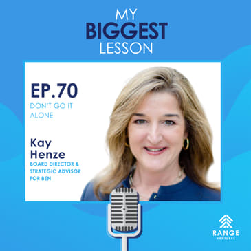 Kay Henze: Don't Go It Alone