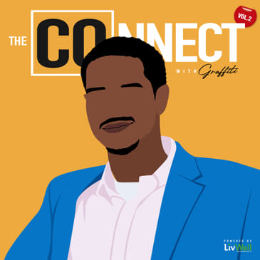 The COnnect w/Graffiti: Dream Big Ft. Norman Harris