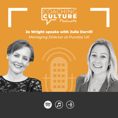 Jo Wright &amp; Julia Darvill: Value, Psychological Safety and Reflection