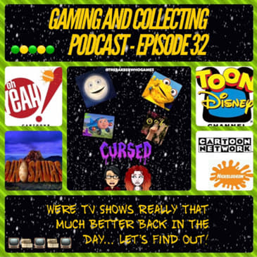 G&amp;C Podcast - Episode 32: Were TV Shows Really That Much Better Back In The Day... Let's Find Out!