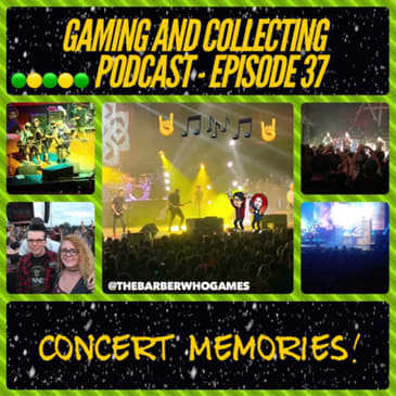 G&amp;C Podcast - Episode 37: Concert Memories!