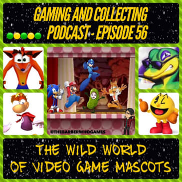G&amp;C Podcast - Episode 56: The Wild World Of Video Game Mascots