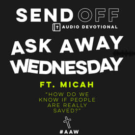 Ask Away Wednesday #AAW - Micah
