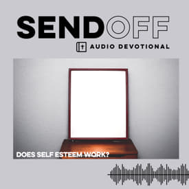 Does Self Esteem Work?