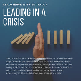 210. Leading in A Crisis
