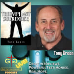 Triumphant Surrender with Tony Green