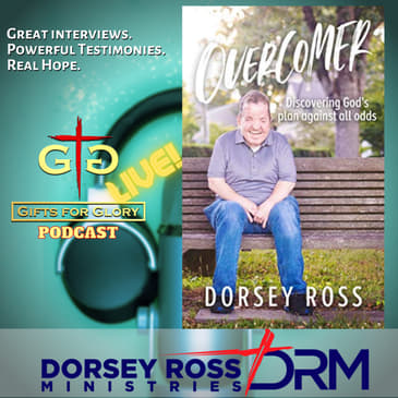 Dorsey Ross on Gifts for Glory