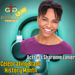 Actress Sharonne Lanier - Black History Month Series
