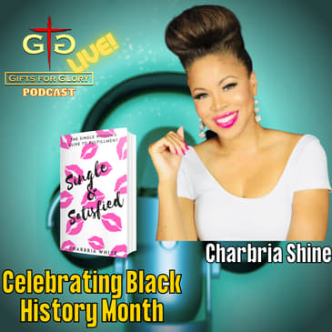 Charbria Shine on Gifts for Glory