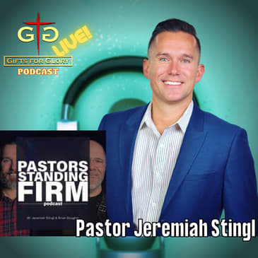 Jeremiah Stingl - Pastors Standing Firm
