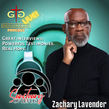 Zachary Lavender and Sanctuary of Refuge