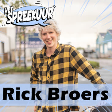 #1: RICK BROERS over ZIJN JEUGD, ONTSLAG op STAGE door STREAM & zijn TOEKOMSTDROMEN