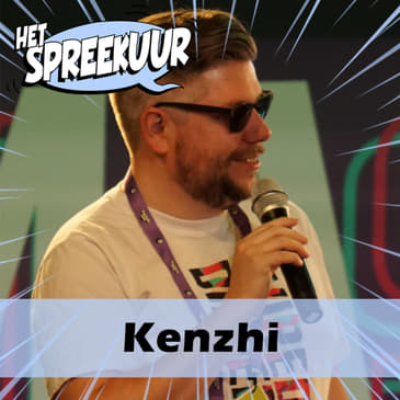 #29: KENZHI over ZORGEN voor zijn ZIEKE VADER, zijn WILDE STUDENTENTIJD en hoe ZIJN CARRIÈRE OP TWITCH begon