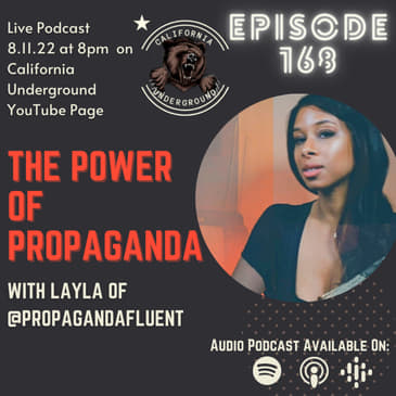 Episode 168 - The Power of Propaganda (with Layla from @propagandafluent)