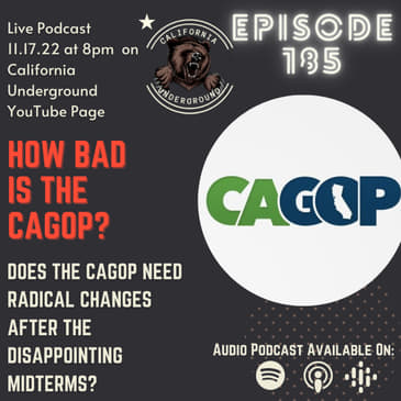 Episode 185 - How Bad Is the CAGOP?