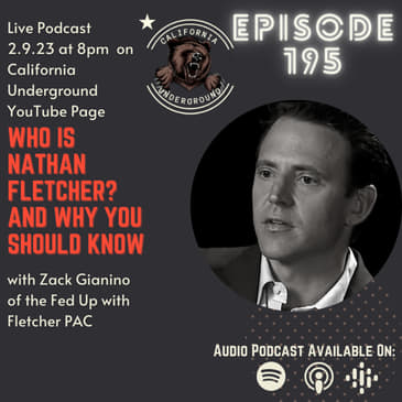 Episode 195 - Who Is Nathan Fletcher? And Why You Should Know (with guest Zack Gianino)