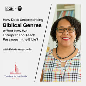 How Does Understanding Biblical Genres Affect How We Interpret and Teach Passages in the Bible?