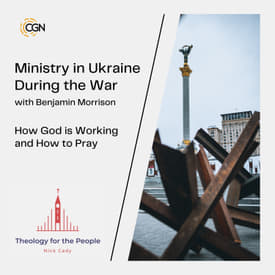 Ministering in Ukraine During the War: How God is Working & How to Pray