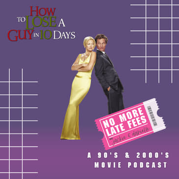 How to Lose a Guy in 10 Days