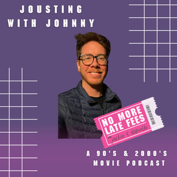 Jousting with Johnny