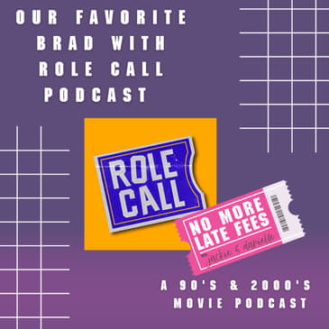 Our Favorite Brad with Role Call