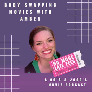 Body Swapping Movies with Amber