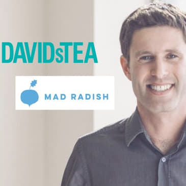 Let's Grab Coffee E40 with David Segal | Building DAVIDsTEA & Starting Mad Radish