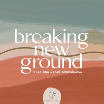 When She Leads: Leadership Conference