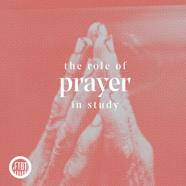 16. The Role Of Prayer In Study