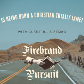 Is Being Born a Christian Totally Lame?