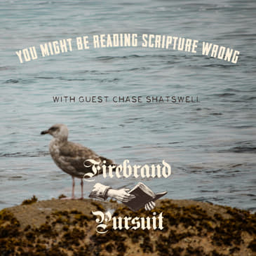 You Might Be Reading the Bible Wrong
