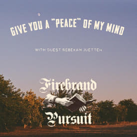 Give You A "Peace" of My Mind