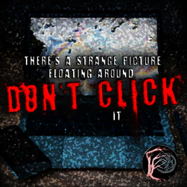 CLANCYPASTA | "There's a Strange Picture Floating Around. Don't Click It."
