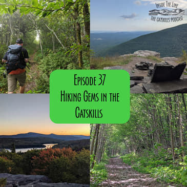 Episode 37 - Hiking Gems in the Catskills