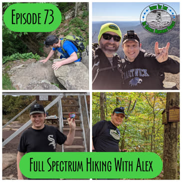 Episode 73 - Full Spectrum Hiking with Alex K
