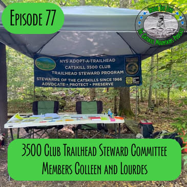 Episode 77 - 3500 Club Trailhead Stewardship Committee Members Colleen and Lourdes