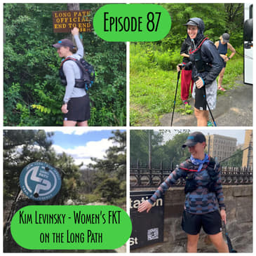 Episode 87 - Kim L. Women's FKT on the Long Path