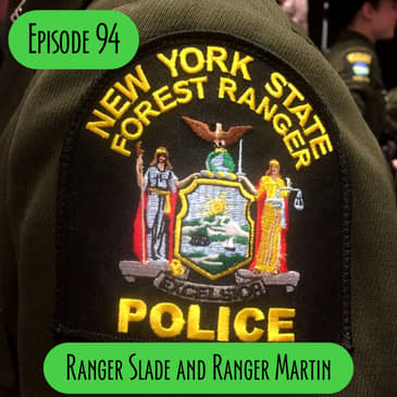 Episode 94 - Ranger Slade and Ranger Martin
