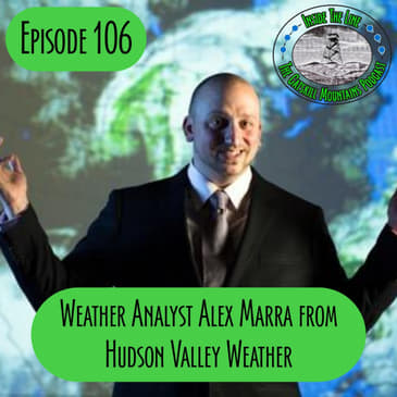 Episode 106 - Alex from Hudson Valley Weather