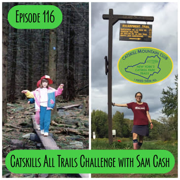 Episode 116 - Catskills All Trails Challenge with Sam Cash