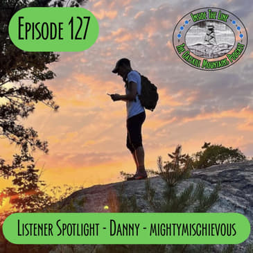 Episode 127 - Listener Spotlight - Danny aka mightymischievous