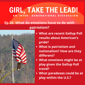 26. What do emotions (reference: Atlas of the Heart by Brené Brown, Bittersweet by Susan Cain) have to do with patriotism?