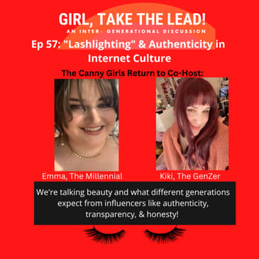 57. “Lashlighting” - Authenticity in Internet Culture