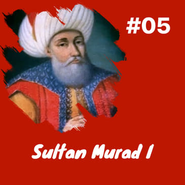 Sultan Murad I, Janissaries, Chernomen: Episode 5