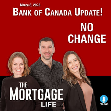 SPECIAL FEATURE March 8, 2023 - Bank of Canada Update