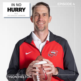 Episode 4: WKU Football Coach Tyson Helton