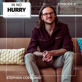 Episode 9: Creative Living with Writer Stephen Copeland