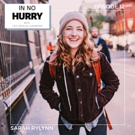 Episode 12: Grief, Doubt, &amp; Faith with Sarah Rylynn
