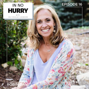 Episode 16: Doubt &amp; Wandering with Author Robin Dance