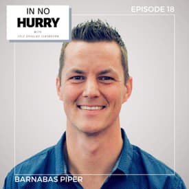 Episode 18: Doubt &amp; Unbelief with Author Barnabas Piper